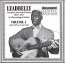 Leadbelly - Complete Recorded Works Volume 1: 1939-1947