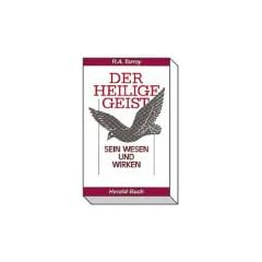 Der Heilige Geist: Sein Wesen und Wirken