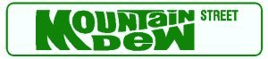 MOUNTAIN DEW STREET cola road sign