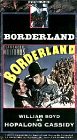 Hopalong Cassidy: Borderland