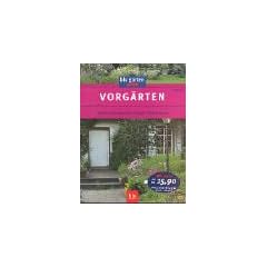 Vorg�rten. Gestaltungsbeispiele. Anlage. Bepflanzung