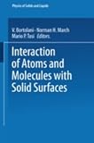 Interaction of atoms and molecules with solid surfaces