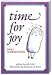 Time for Joy: Daily Affirmations