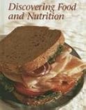 Discovering Food and Nutrition, Student Edition