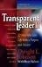 The Transparent Leader II: 22 Men Who Have Lived Life with Character, Morals and Ethics