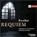Classical Music : Escobar: Requiem