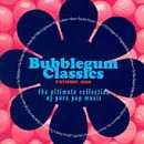Bubblegum Classics, Vol. 1