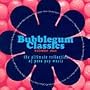 Bubblegum Classics Volume One