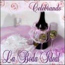  : Celebrando Boda Ideal [CASSETTE]
