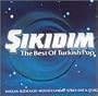 Sikidim: Best Of Turkish Pop