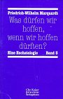 Was dürfen wir hoffen, wenn wir hoffen dürften?, in 3 Bdn., Bd.3