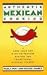 Search : Authentic Mexican Cooking