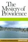 Mystery of Providence (Puritan Paperbacks) (Puritan Paperbacks)