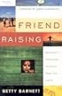 Friend Raising: Building a Missionary Support Team That Lasts