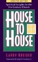 House to House: Spiritual Insights for the 21st Century Church