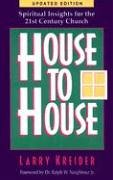 House to House: Spiritual Insights for the 21st Century Church