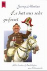 Es hat uns sehr gefreut. Die besten Anekdoten aus �sterreich - Georg Markus