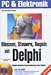 Book Messen, Steuern, Regeln mit Delphi. Objektorientierte Programmierung realer Objekte.