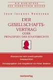 Der Gesellschaftsvertrag oder Prinzipien des Staatsrechts - Jean-Jacques Rousseau, Peter Godman