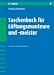 Taschenbuch f&uuml;r L&uuml;ftungsmonteure- und meister