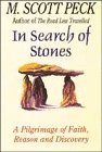 In Search of Stones: A Pilgrimage of Faith, Reason and Discovery