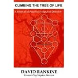 ClimbingtheTreeofLife:AManualofPracticalMagickalQabalah