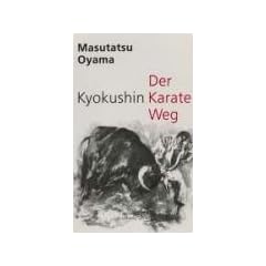Der Kyokushin Karate Weg