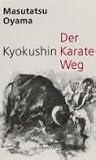 Der Kyokushin Karate Weg
