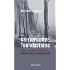 Geister, G�tter, Teufelssteine: Sagen- und Legendenf�hrer Mecklenburg-Vorpommern