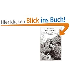 Shaar Hagai: Von Tieren und Menschen in Israel