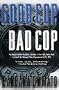 Good Cop, Bad Cop