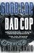 Good Cop, Bad Cop
