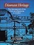 Dissonant Heritage: The Management of the Past as a Resource in Conflict