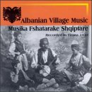 Albanian Village Music 1930