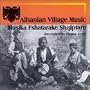 Albanian Village Music 1930