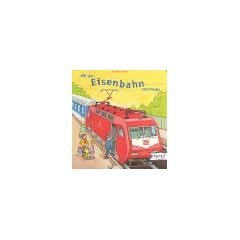 Mit der Eisenbahn unterwegs