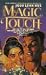 The Magic Touch