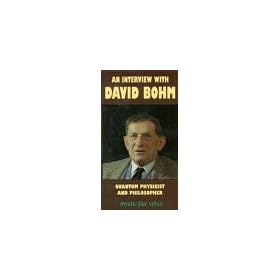 Interview With David Bohm: Quantum Physicist and Philosopher [VHS]