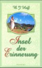Insel der Erinnerungen - Brenda J. Hoff