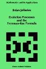 Evolution Processes and the Feynman-Kac Formula (Mathematics and Its Applications)