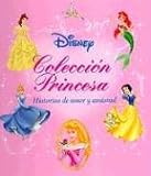 Disney Coleccion Princesa