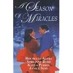 A Season Of Miracles: Shepherd Moon\Wishing On A Starr\Blind Faith\A Christmas Serenade book cover