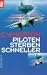Third Party New : Piloten sterben schneller.