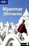 Lonely Planet Myanmar (Birmania) (Lonely Planet Myanmar Burma)