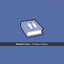 Nobody's Diary: A Tribute to Yazoo