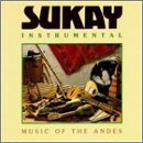 Revue Sukay  / Instrumental Music of Andes