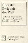�ber die Ewigkeit der Welt. Texte lat...