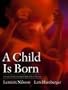 Child Is Born