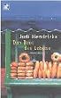 Das Brot des Lebens.