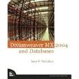 Macromedia Dreamweaver MX 2004 and Databases (VOICES) by Sean R. Nicholson